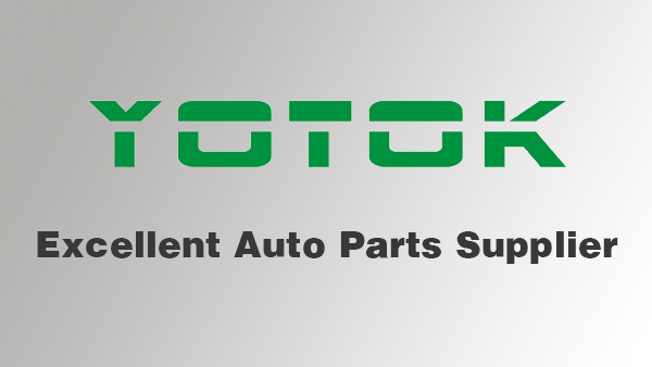 Excellent auto parts supplier-NINGBO YOTOK AUTO PARTS CO.,LTD.(图1)